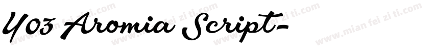 Y03 Aromia Script字体转换